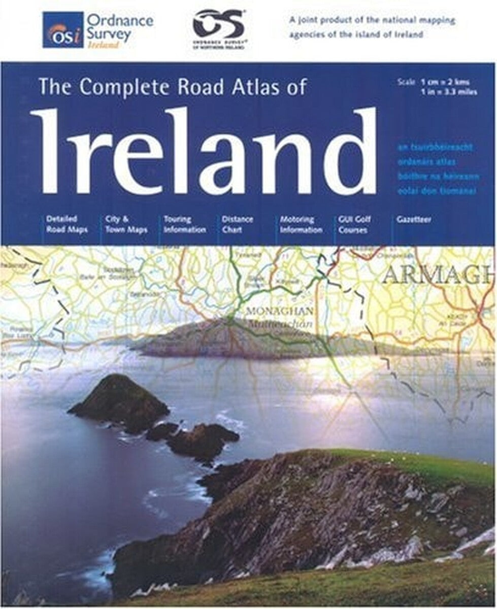 The Complete Road Atlas Of Ireland (Irish Maps, Atlases & Guides)