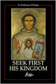 Seek First His Kingdom. An Anthology of the Sermons of the Saint