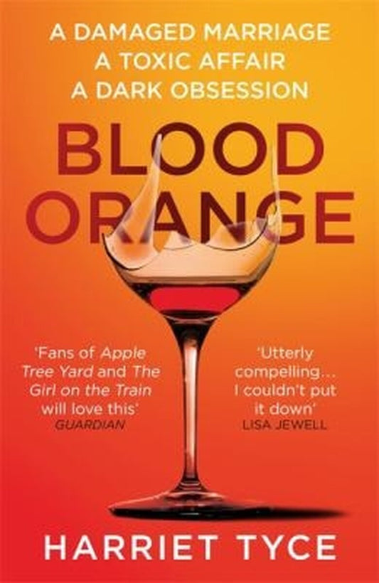 Blood Orange The Gripping, Bestselling Richard and Judy Book Club Thriller