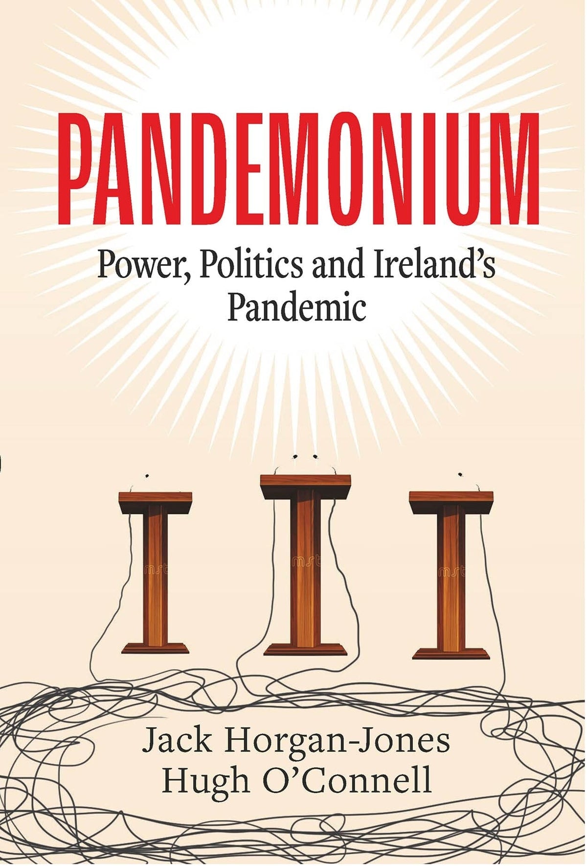 Pandemonium Power, Politics and Ireland's Pandemic