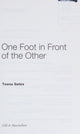 One Foot in Front of the Other